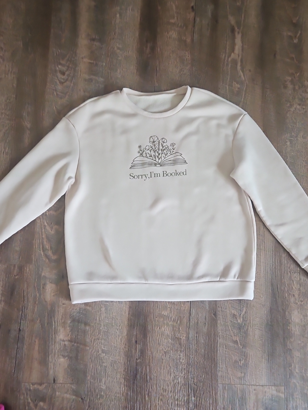 Sorry, I'm Booked Cream Crewneck Sweatshirt